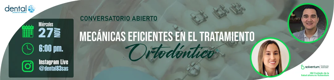 Conversatorio: "Mecánicas Eficientes en el tratamiento Ortodóntico"